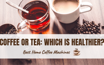 Coffee or Tea: Which is Healthier?