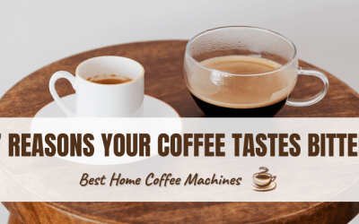 7 Reasons Your Coffee Tastes Bitter (and How To Fix It)