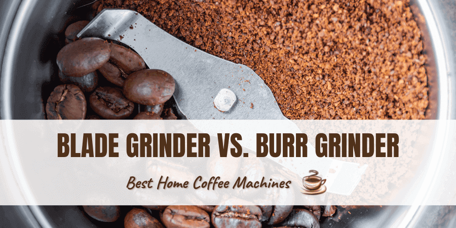 Blade Grinder vs. Burr Grinder