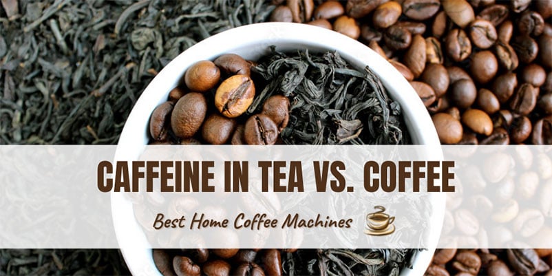 Caffeine-in-Tea-vs-Coffee