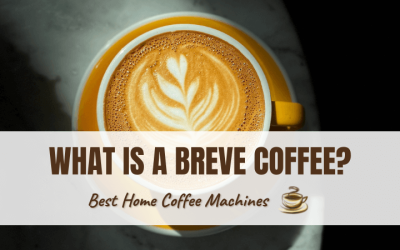 What is a Breve Coffee?