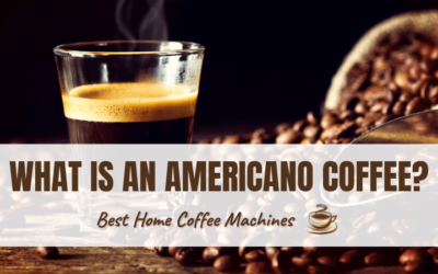 What Is an Americano Coffee? The 101 and How to Make It